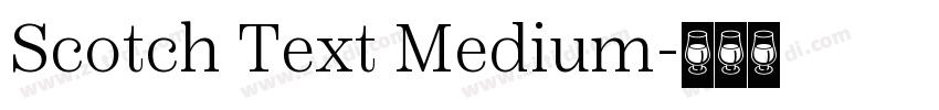 Scotch Text Medium字体转换